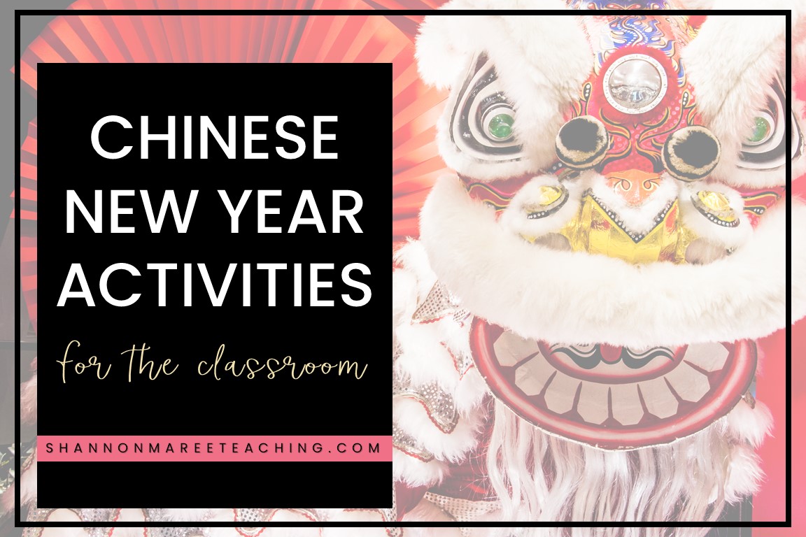 Chinese New Year Activities 2021 Shannon Maree Teaching