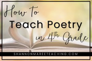 Poetry for 4th Grade: Make it Fun - Shannon Maree Teaching