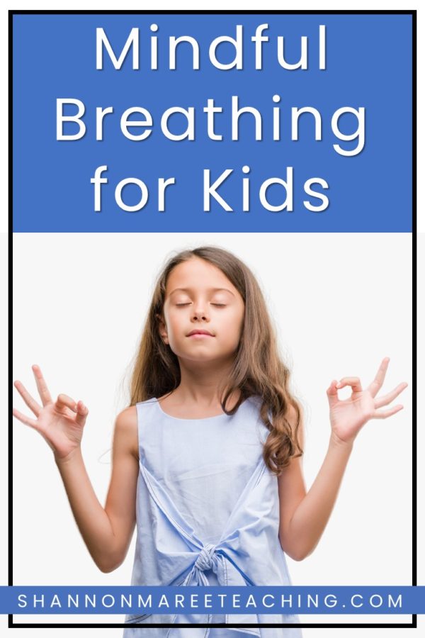 Mindful Breathing For Kids - Shannon Maree Teaching